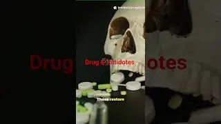 Drug and their Antidotes Explained: Saving Life Knowledge you Need to Know