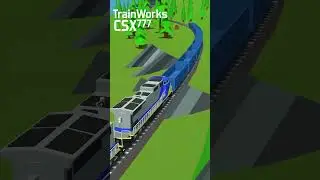 TrainWorks | CSX 777 SD50 &mdash; Часть 2 | #поезда #паровозы #trainworks #csx