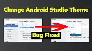 Change Android Studio Theme with Bug Fix (Hindi)