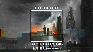 Aeon & Chris Kemp | No Offense, No Apologies | 6. No Offense, No Apologies (feat. Savelli)