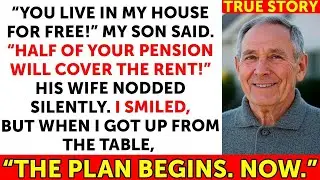 &ldquo;You'll Give Me Half Of Your Pension!&rdquo; Said My Son. But When I Got Up From The Table...