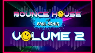 UK BOUNCE HOUSE MIX Vol. 2  2019 - Mixed By Paul C