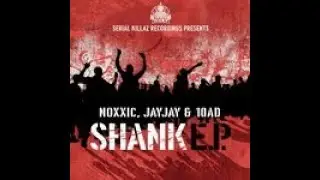 Noxxic vs 10AD-Shank