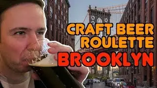 Craft Beer Roulette: Brooklyn