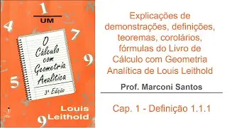 Defini&ccedil;&atilde;o 1.1.1 &ndash; Conjuntos Num&eacute;ricos | C&aacute;lculo com Geometria Anal&iacute;tica (Leithold)