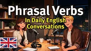 Everyday Phrasal Verbs in English 😎 Speak Naturally in Daily Conversations | Pop Off English