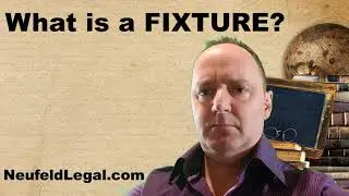 What is a Fixture? [legal terminology explained]