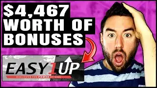 Easy 1 Up Review 2021 - GET $4,467 WORTH OF BONUSES FOR FREE!
