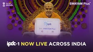 IPDC Officially Launches on SWAYAM Plus+ | An Initiative of the Ministry of Education