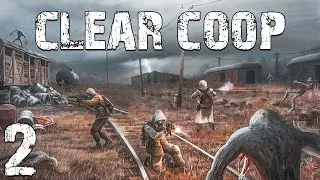 S.T.A.L.K.E.R. Clear COOP #2. Приключения на Кордоне