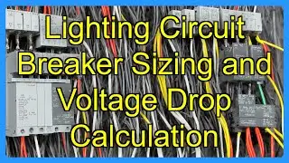Lighting Circuit Breaker Sizing and Voltage Drop Calculation