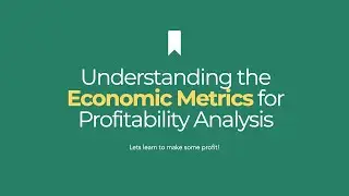 Understanding the Economic Metrics  - NPV, PP, ROI and Minimum Selling Price | Webinar | ChemEngLife