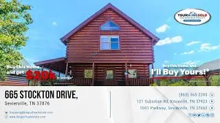 665 Stockton Drive, Sevierville, TN 37876 | 865-365-2280