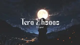 Tera Ehsaas - New song 2026 || Hindi Lofi || Lyrics || Koushik Paul || X Lyrics