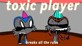toxic player breaks all the rules in the code of conduct