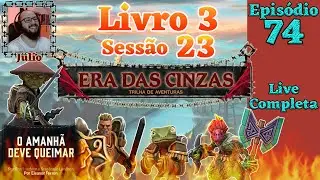 RPG PATHFINDER 2E - ERA DAS CINZAS - LIVRO 3 - Episódio 23 - SESSAO 74