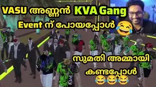 VASU അണ്ണൻ KVA gang EVENT ന് പോയപ്പോൾ😂സുമതി അമ്മായിയെ കണ്ടപ്പോൾ😂 ഇജ്ജാതി😂 #eaglegaming #txagamingyt