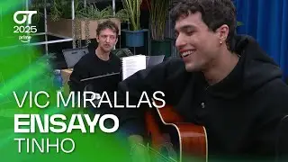 ENSAYO de TINHO con VIC MIRALLAS y MANU GUIX (18 de noviembre) | OT 2025