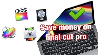 how to save money on final cut pro x