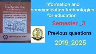 Information and communication technologies for education 3rd semester Previous questions 