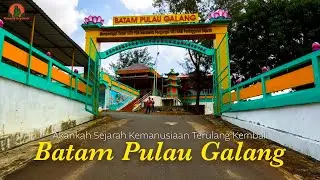Napak Tilas Sejarah Pengungsi Vietnam di Pulau Galang, Batam Indonesia | Kemanusiaan 1979