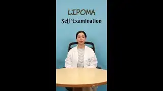 Here's how to do a lipoma self-examination