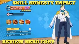 Review Hero Coby Honesty Impact 🔥 Best Skill 