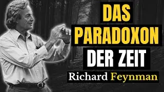 Das Zeitparadoxon, das Feynman zum Nobelpreis verhalf