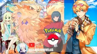 Pokémon: Solo quiero luchar contra el crimen cap 350 375