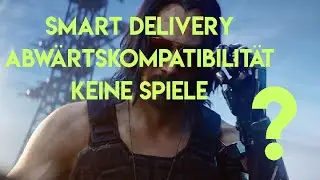 Smart Delivery, Abw&auml;rtskompatibilit&auml;t, was geht zum Launch? Xbox Series X|S