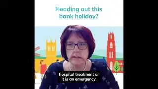 Heading out this bank holiday? Please use NHS services wisely.