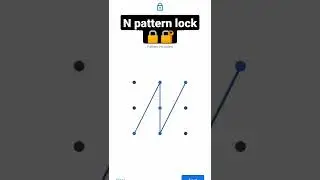 N pattern lock 🔒🔐#shorts