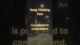 Deep Thinking Fact #19