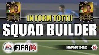 FIFA 14 SQUAD BUILDER - IN FORM TOTTI !