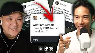 Airport Friendly EDC Gear? Q&A #2 | Carried Away Podcast EP 36