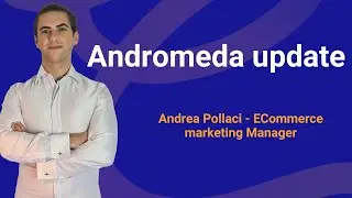 Meta Andromeda: Tutto ci&ograve; che devi sapere (cambiamenti, strategie e risultati)