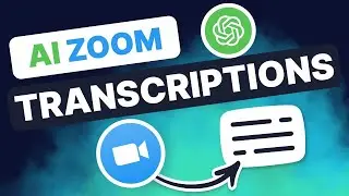 Как расшифровать конференцию Zoom и делать заметки с помощью ИИ