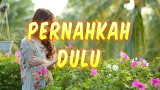 Pernahkah Dulu - Angel Paff | Lagu Nostalgia dan Kenangan + Lirik