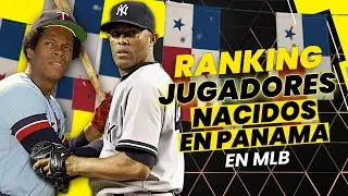 Los Mejores Beisbolistas Paname&ntilde;os en la Historia de la MLB | Ranking Definitivo