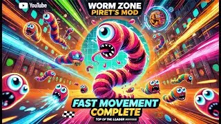 Worm Zone Piret's Mod | Time Fast Movement Complete | Ultimate Gameplay  #WormZoneTips #Mods