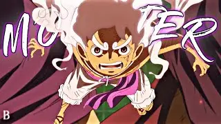 (Gear 5 Luffy) & Elbaph warriors (Epic Team Up) -「AMV ONE PIECE」MONSTER 