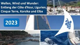#003 -  Wellen, Wind und Wunder: Mit unserer Vineyard erleben wir die zweite Segelsaison.