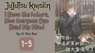 ◆Binge Edition◆ [JJK Fanfiction/BL] I Know the Future, Everyone Can Read My Mind - Chapter 1-5
