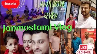 Janmashtomi vlog | Jawan movie review| Huby Duby