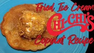 The BEST Chi-Chi&rsquo;s Fried Ice Cream Copycat Recipe &ndash; You&rsquo;ll LOVE It!