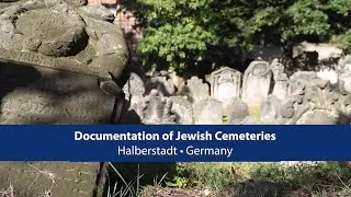 Documentation of Jewish Cemeteries &bull; Halberstadt / Germany