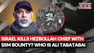 Israel Kills Hezbollah Deputy Chief With $5 Million Bounty In Beirut; Watch Who Is Ali Tabatabai?