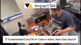 CompTIA A+/IT Fundamentals Class in action