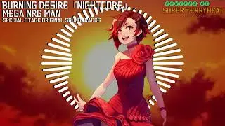 「Super EuroNightcore」 Mega NRG Man  - Burning Desire ~ Initial D ~