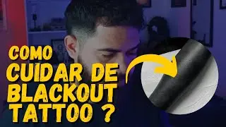 COMO CUIDAR DE BLACKOUT TATTOO?